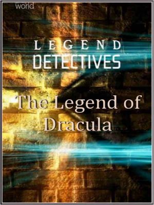   .  / Legend Detectives. The Legend of Dracula (2008) SATRip