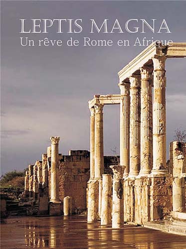 Лептис-Магна. Африканские сны о Риме / Leptis Magna. Un r234;ve de Rome en Afrique (2010) SATRip Лептис-Магна. Африканские сны о Риме / Leptis Magna. Un r234;ve de Rome en Afrique (2010) SATRip
