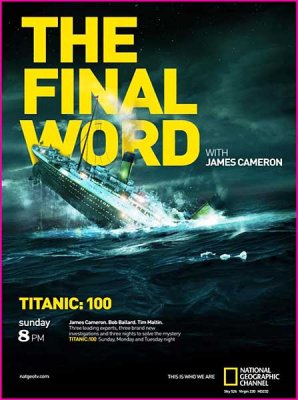 .      / Titanic. The Final Word with James Cameron (2012) SATRip