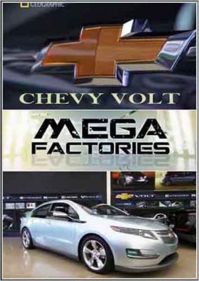 : .  Chevy Volt / Megafactories. Chevy Volt (2010) SATRip
