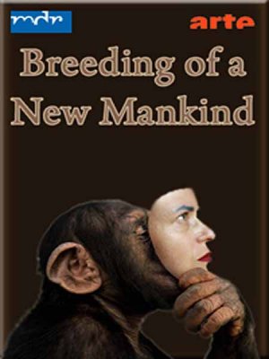      / The Breeding of a New Mankind (2010) SATRip