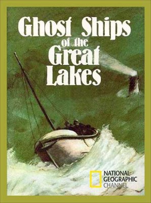 -   / Ghost Ships of the Great Lakes (2011) SATRip