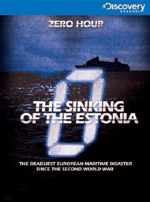  :   / Zero Hour The Sinking of the Estonia (2009) SATRip